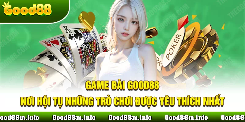 game bài Good88