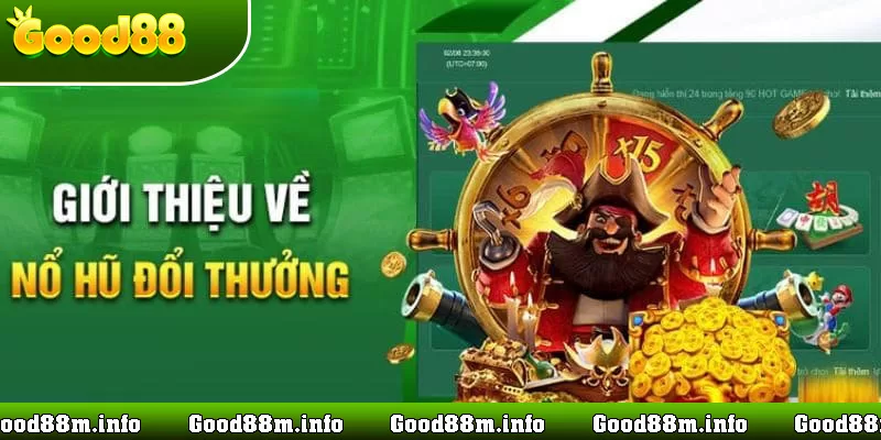 nổ hũ jackpot nhà cái Good88