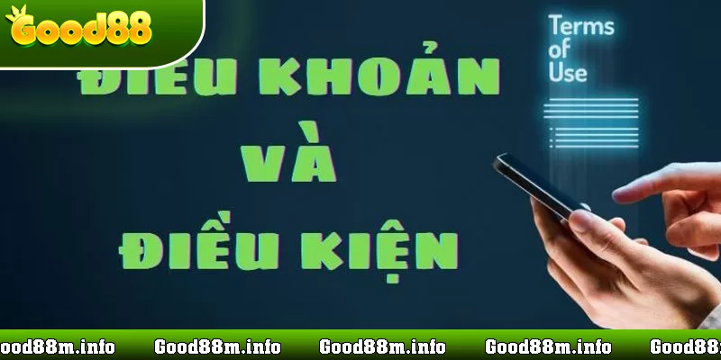 điều khoản sử dụng good88